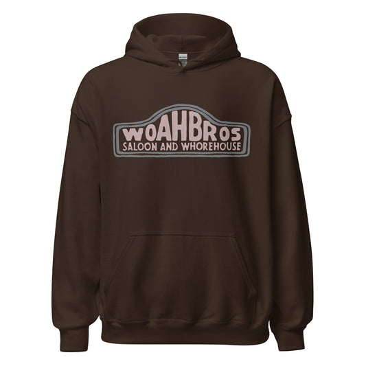 WoahBros Saloon and Whorehouse Hoodie